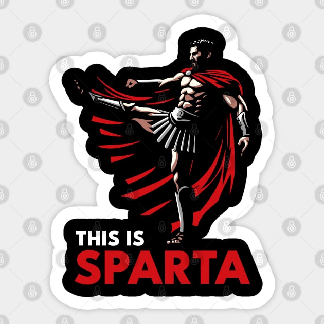 This is Sparta Kick Sticker by Meta Cortex